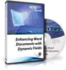 Enhancing Word Documents with Dynamic Fields (Table of Contents)